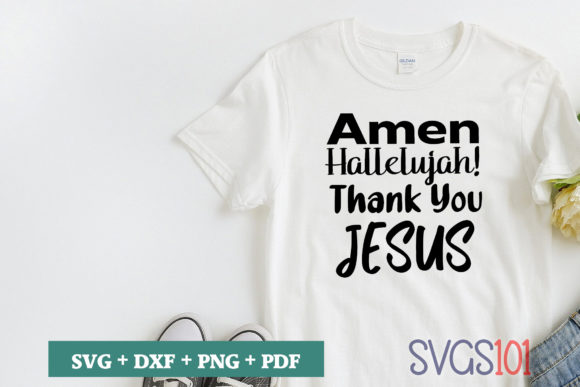 Amen Hallelujah Thank You Jesus SVG: A Crafts & Graphics Review