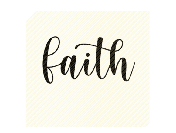 Faith Quote Christian Text Graphic