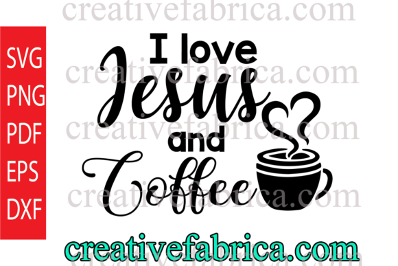 I Love Jesus and Coffee