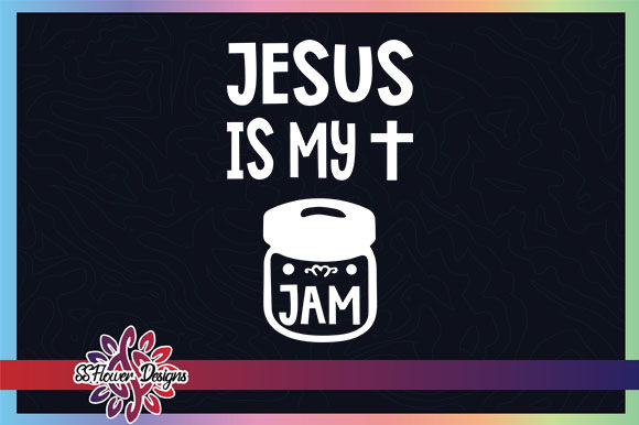 Jesus is My Jam Graphic: A Designer’s Review for Crafts and Graphics