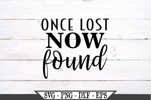 Once Lost Now Found Christian